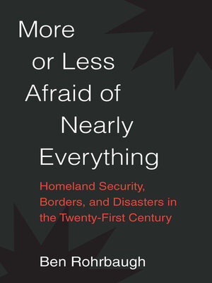cover image of More or Less Afraid of Nearly Everything